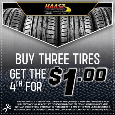 Buy three tires get the 4th for $1.00